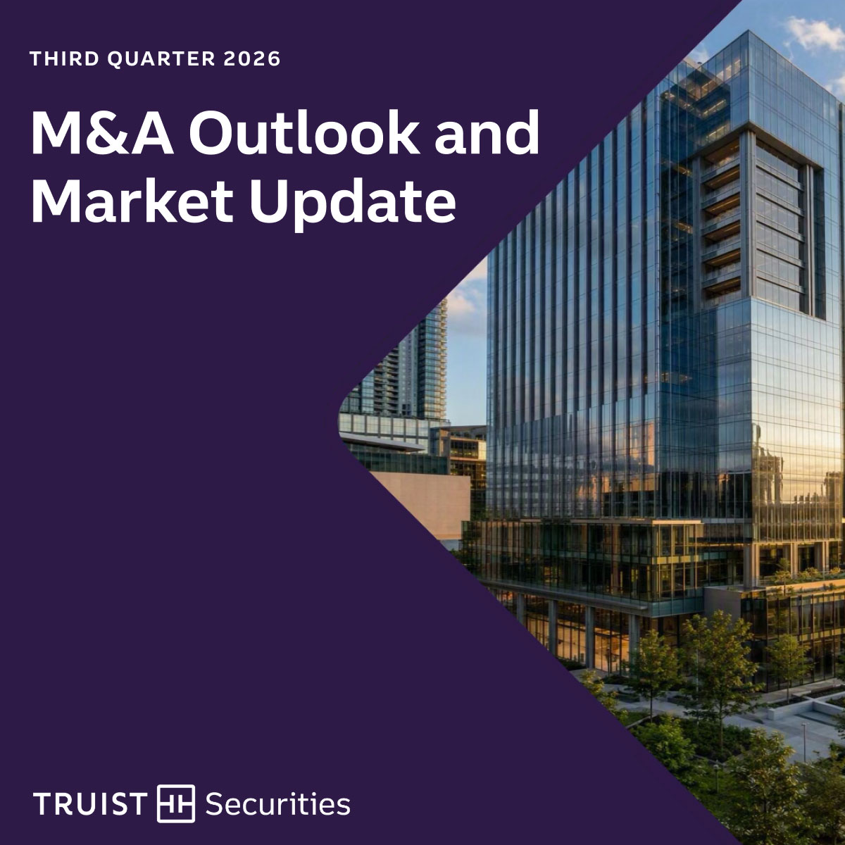 Third Quarter 2026 M&A Outlook and Market Update